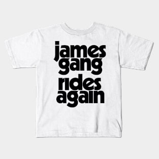 JAMES GANG BAND Kids T-Shirt